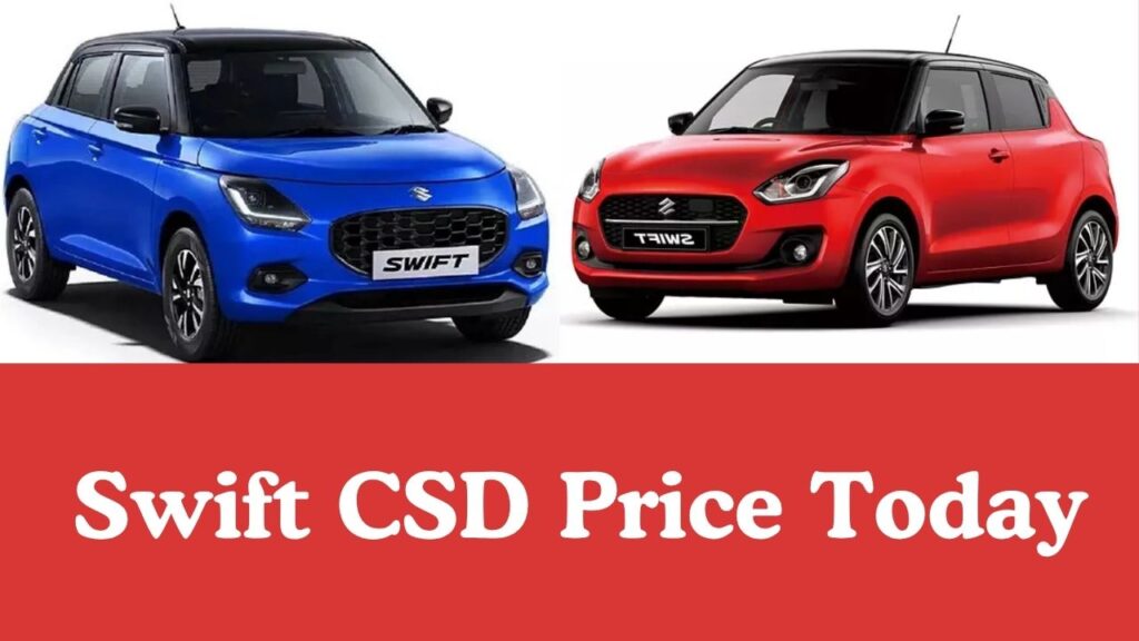 Swift CSD Price Today 