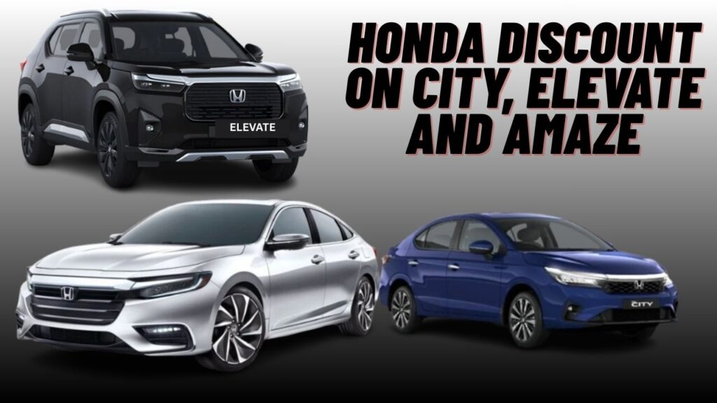 honda discount offer city, elevate, amaze
